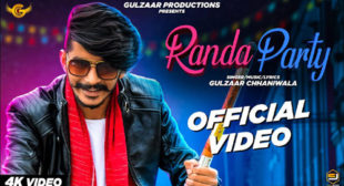 Randa Party Song Lyrics – Gulzaar Chhaniwala