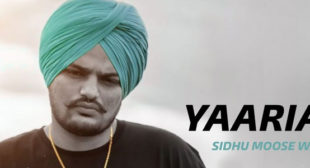 Yaarian Lyrics – Sidhu Moose Wala