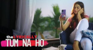 Arjun Kanungo – Tum Na Ho Lyrics