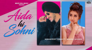 Rohanpreet Singh – Aida Hi Sohni Lyrics