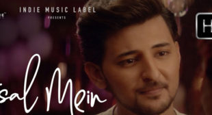 Asal Mein – Darshan Raval