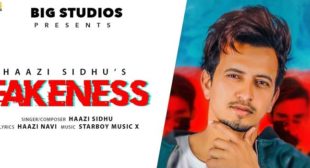 Fakeness Lyrics – Haazi Sidhu