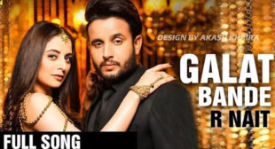 Galat Bande Lyrics – R Nait