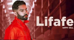 Lifafe Lyrics – Sippy Gill