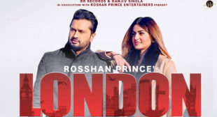 Roshan Prince’s New Song London