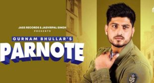 Parnote Lyrics – Gurnam Bhullar