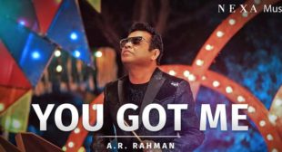 You Got Me Lyrics – AR Rahman