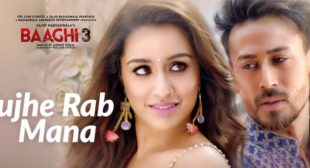 Tujhe Rab Mana – Baaghi 3