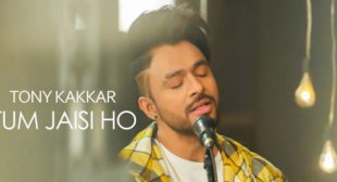 Tum Jaisi Ho Lyrics – Tony Kakkar