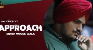 Approach – Sidhu Moose Wala Lyrics