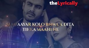 Tikka Song Lyrics Sonia Mann