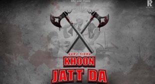 Gurj Sidhu – Khoon Jatt Da Lyrics