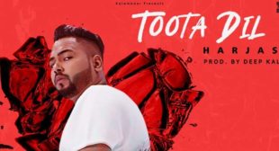 Toota Dil Lyrics – Harjas