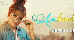 Aakad Lyrics – Inder Kaur