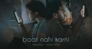 Baat Nahi Karni Song Lyrics – Asees Kaur