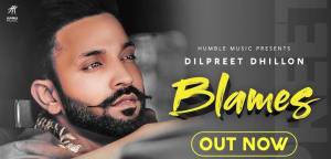 Blames – lyrics dilpreet dhillon