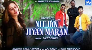 Lyrics of Nit Din Jiyan Maran Song