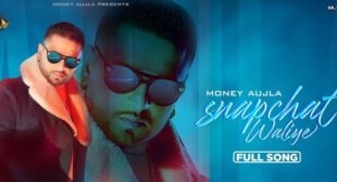 Snapchat Waliye Lyrics