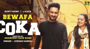 Bewafa Coka Lyrics – Jordan Sandhu