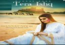 TERA ISHQ – MANNAT NOOR