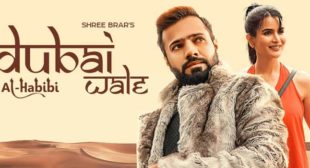 Dubai Wale Lyrics – Shree Brar