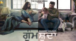 Gumshuda Lyrics – Sharry Maan