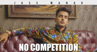 No Competition – Jass Manak