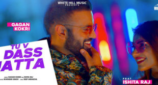 Tu V Dass Jatta Lyrics – Gagan Kokri