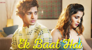 Ek Baat Hai – Payal Dev