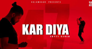 Kar Diya – Fotty Seven