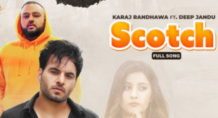 Scotch Lyrics – Karaj Randhawa