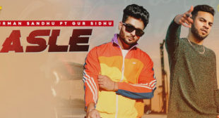 Asle Lyrics – Gurman Sandhu