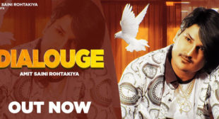 Dialogue Lyrics – Amit Saini Rohtakiya