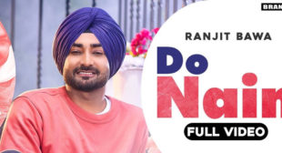 Do Nain Lyrics – Ranjit Bawa