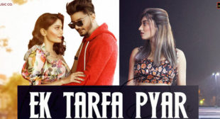 Ek Tarfa Pyar Lyrics – Srishti Bhandari