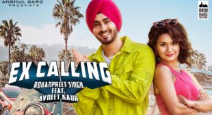 Ex Calling Lyrics – Neha Kakkar