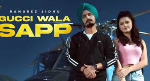 Gucci Wala Sapp Lyrics – Rangrez Sidhu