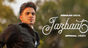 Jazbaat Lyrics – Armaan Bedil