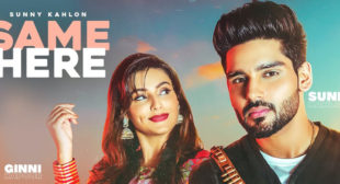 Same Here Lyrics – Sunny Kahlon