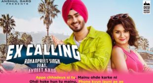 Ex Calling Rohanpreet Singh Lyrics in Hindi | Neha Kakkar