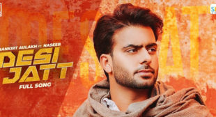 Desi Jatt Lyrics – Mankirt Aulakh