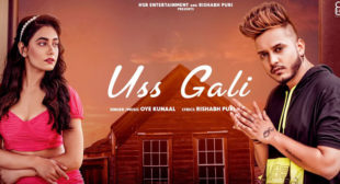 Uss Gali – Oye Kunaal