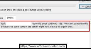 How to Resolve Outlook Error Code 0X80040115? Office.com/setup