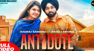 Antidote Lyrics – Jugraj Sandhu