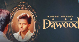 Dawood – Mankirt Aulakh