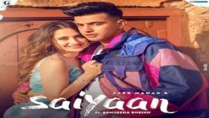 SAIYAAN – JASS MANAK