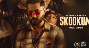 Skookum Lyrics – Shooter Kahlon