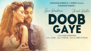 DOOB GAYE – Guru Randhawa