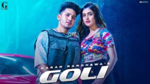 GOLI LYRICS – KARAN