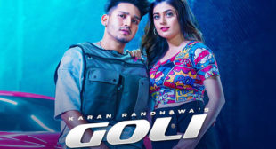 Goli Lyrics – Karan Randhawa